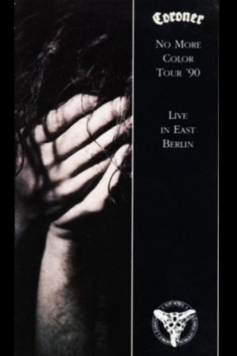 Coroner: No More Color - Live in East Berlin