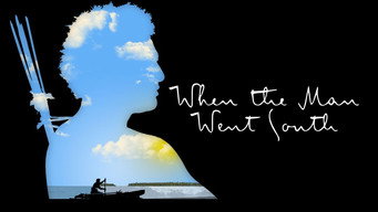 When the Man Went South (2014)