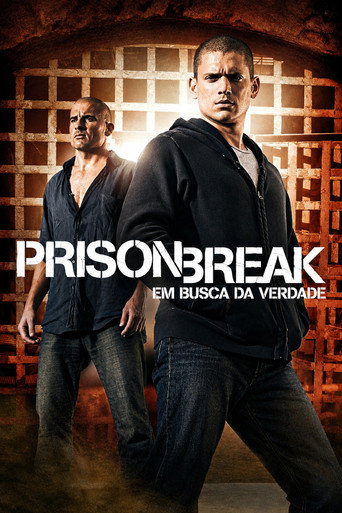 Prison Break: Em Busca da Verdade