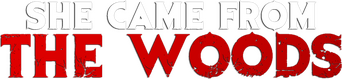 She Came from the Woods logo