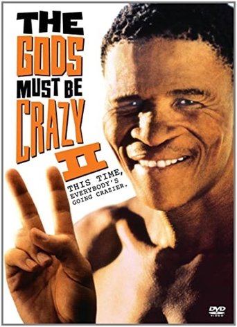 The Gods Must Be Crazy II (1989)