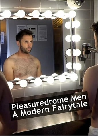 Pleasuredrome Men - A Modern Fairy Tale (2019)