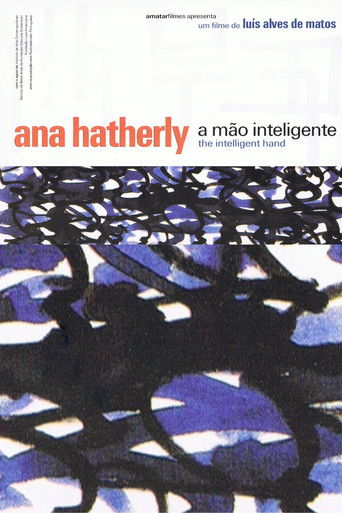 Ana Hatherly: A Mão Inteligente