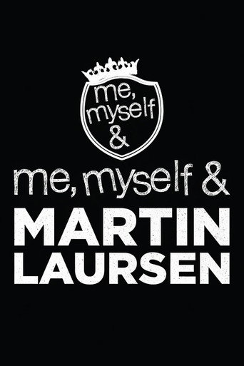 Me, Myself & Martin Laursen (2012)