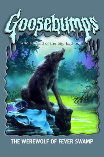 Goosebumps: The Werewolf of Fever Swamp (1996)