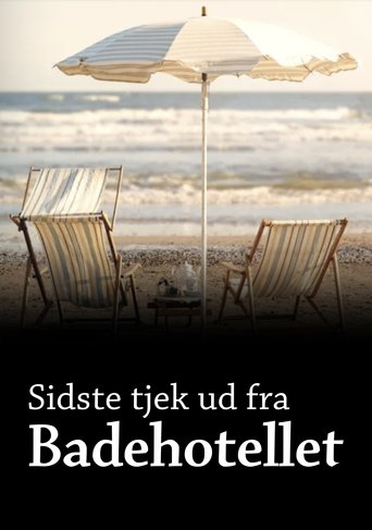 Sidste tjek ud fra Badehotellet poster
