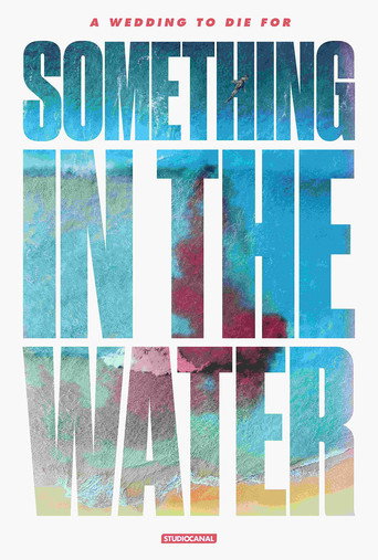 Something In the Water