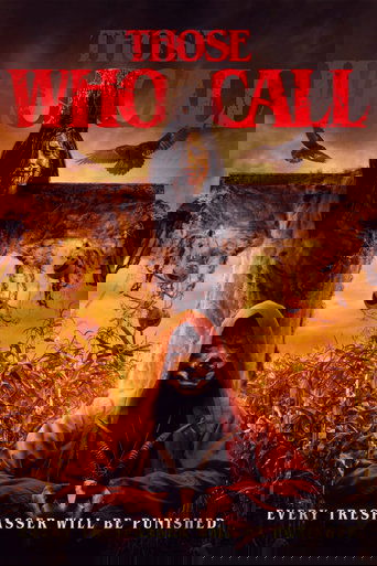 Those Who Call (2021) Those Who Call (2021)