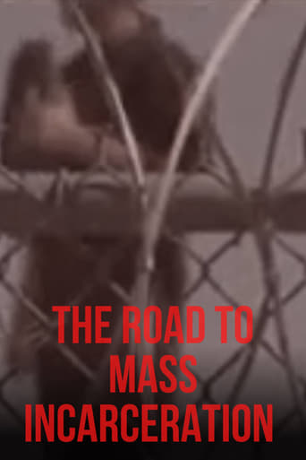 The Road to Mass Incarceration en streaming 