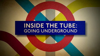 Inside the Tube: Going Underground (2017)