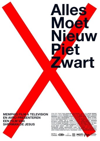Everything Must Change: Piet Zwart (2012) Everything Must Change: Piet Zwart (2012)