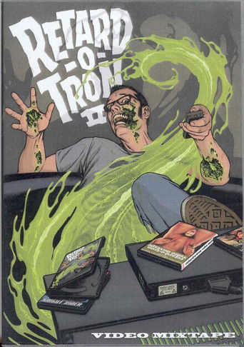 Retard-O-Tron 2 (2008)