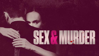 Sex and Murder (2020- )