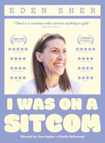 Eden Sher: I Was On A Sitcom (2026)