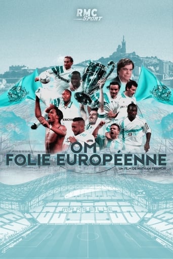 OM, Folie Européenne en streaming 