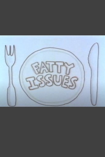 Fatty Issues (1990)