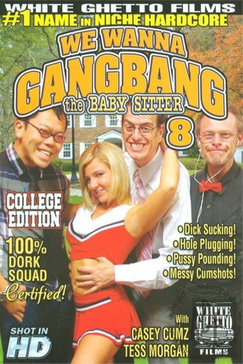 We Wanna Gangbang the Baby Sitter 8