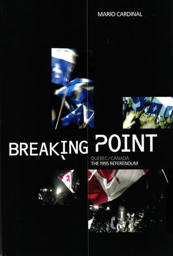 Poster of Breaking Point: Canada/Quebec - The 1995 Referendum
