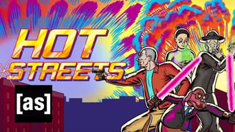 Hot Streets (2016-2019)