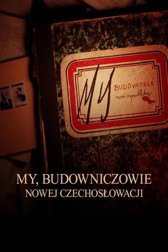 My, budovatelé nové republiky