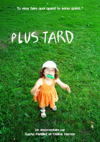 Plus tard