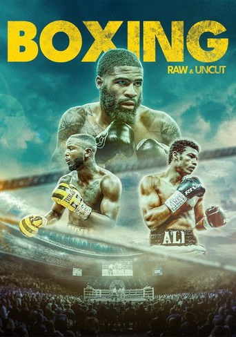 Boxing: Raw & Uncut (2025)