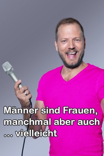 Männer sind Frauen, manchmal aber auch … vielleicht