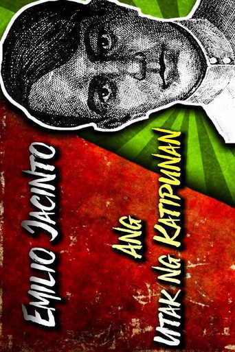 Emilio Jacinto: Ang Utak Ng Katipunan poster