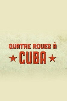 Quatre roues à Cuba poster