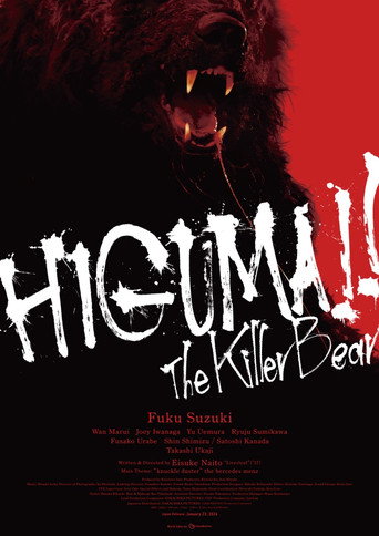 HIGUMA!! The Killer Bear (2025)
