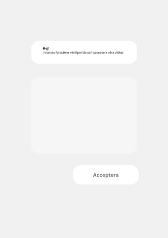 Accepterar du villkoren?