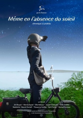 Même en l'absence du soleil poster