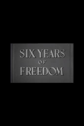 Six Years of Freedom en streaming 