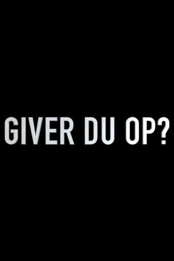 Do You Give Up?