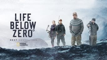 #6 Life Below Zero: Next Generation