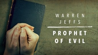 Warren Jeffs: Prophet of Evil (2018)