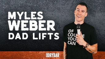 Episode 106 — Myles Weber: Dad Lifts