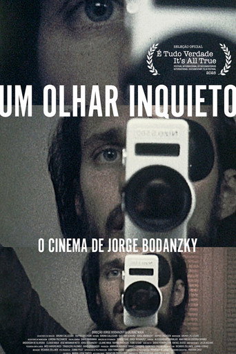 Um Olhar Inquieto: O Cinema de Jorge Bodanzky (2026)
