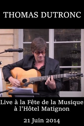 Thomas Dutronc - Live à la fete de la musique à l'hotel matignon poster