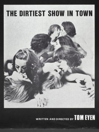 The Dirtiest Show in Town