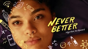 Never Better (2022)