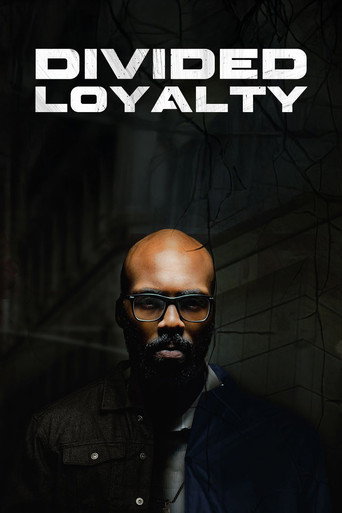 Divided Loyalty