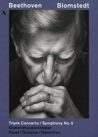 Beethoven: Symphony No. 5; Triple Concerto [Gewandhausorchester Leipzig; Herbert Blomstedt] poster
