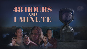 48 Hours and 1 Minute (2024)