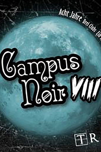 Campus Noir VIII: Live poster