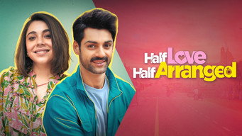 Half Love Half Arranged (2023- )