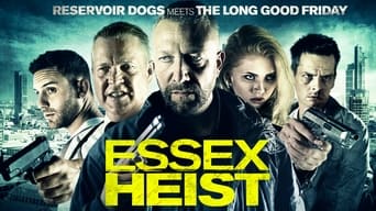 Essex Heist (2017)