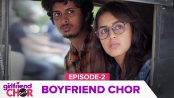 Episode 2 — Boyfriend Chor