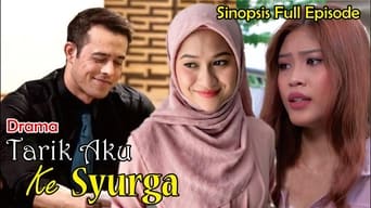 Tarik Aku Ke Syurga - 1x01