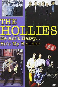 The Hollies: He Ain't Heavy... He's My Brother (2008)